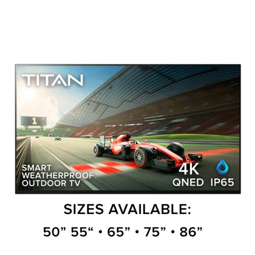 Titan Full Sun QNED 120Hz Smart Outdoor TV (GL-Q80) - Sunzout Outdoor Spaces LLC